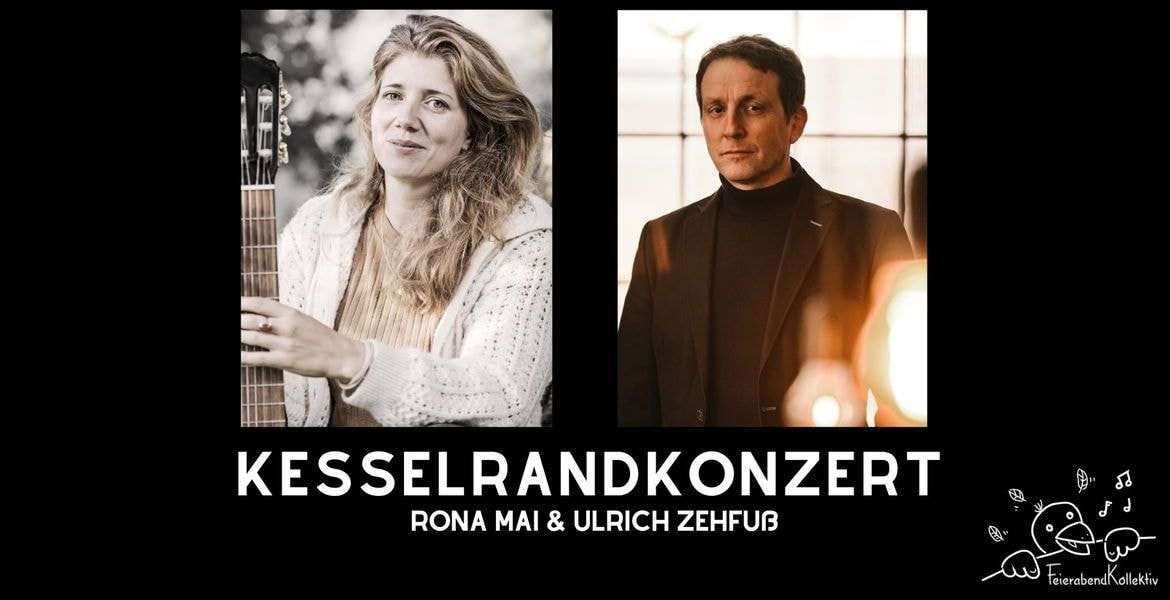 Tickets KesselrandKonzert #6 mit Rona Mai und Ulrich Zehfuß , in Stuttgart
