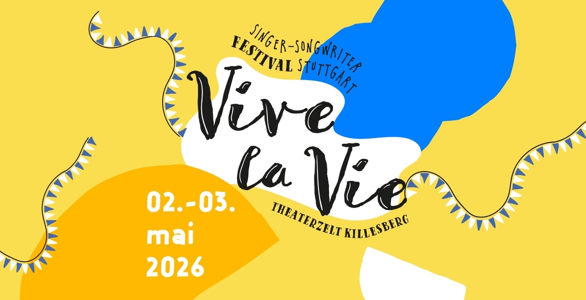 Tickets Vive la Vie 2026, Wochenendpass in Stuttgart