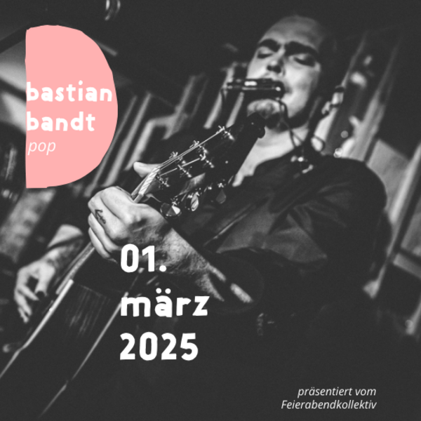 Tickets kaufen für Bastian Bandt | Präsentation am 01.03.2025