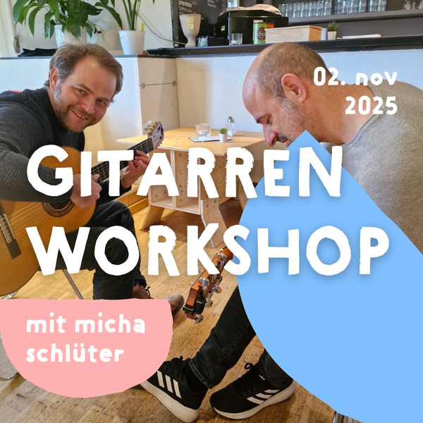 Tickets kaufen für Gitarren-Workshop für Songwriter:innen am 02.11.2025