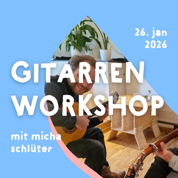 Tickets kaufen für Gitarren-Workshop für Songwriter:innen am 25.01.2026