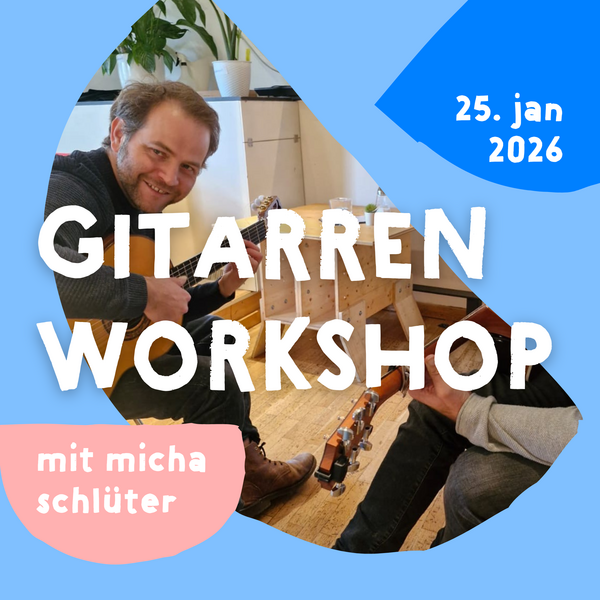 Tickets kaufen für Gitarren-Workshop für Songwriter:innen am 25.01.2026