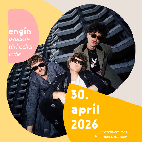 Tickets kaufen für ENGIN | Präsentation am 30.04.2026