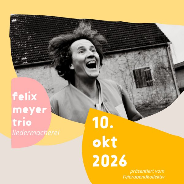 Tickets kaufen für Felix Meyer Trio | Präsentation am 10.10.2026