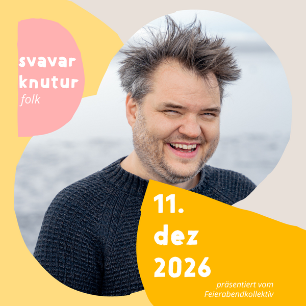 Tickets kaufen für Svavar Knútur | Präsentation am 11.12.2026